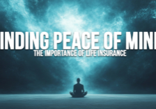 LIFE-Finding Peace of Mind_ The Importance of Life Insurance